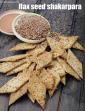 Flax Seed Shakarpara, Diabetic Friendly