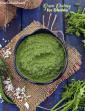 Green Chutney for Dhokla, Sandwiches, Indian Snacks