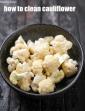 How To Clean Cauliflower, Gobhi