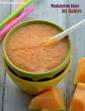 Muskmelon Juice for Babies in Hindi