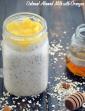 Oatmeal Almond Milk with Oranges, Healthy Breakfast in Hindi