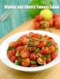 Walnut and Cherry Tomato Salad, Quick Cherry Tomato Salad in Hindi