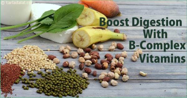 BOOST DIGESTION WITH B-COMPLEX VITAMINS 