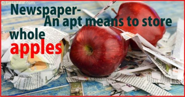 NEWSPAPER AN APT MEANS TO STORE WHOLE APPLES