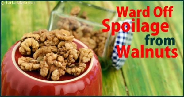 WARD OFF SPOILAGE FROM WALNUTS